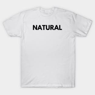 NATURAL T-Shirt